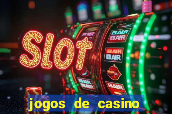 jogos de casino grátis slots machines las vegas games