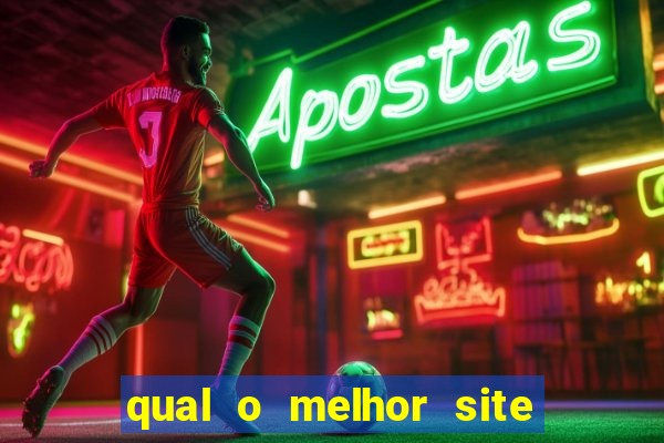 qual o melhor site de aposta