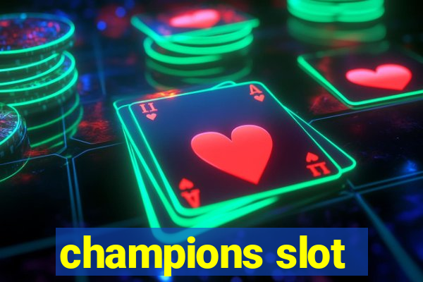 champions slot