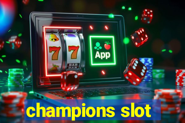 champions slot