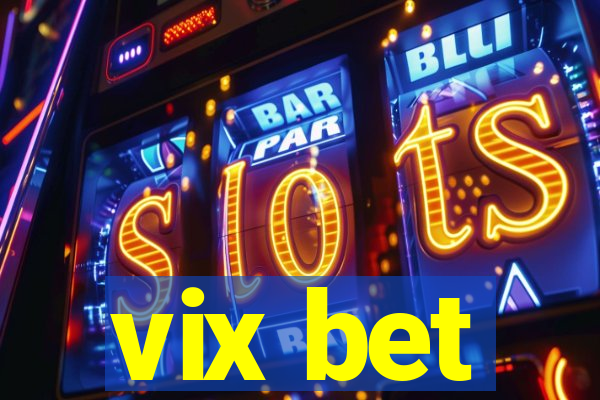 vix bet