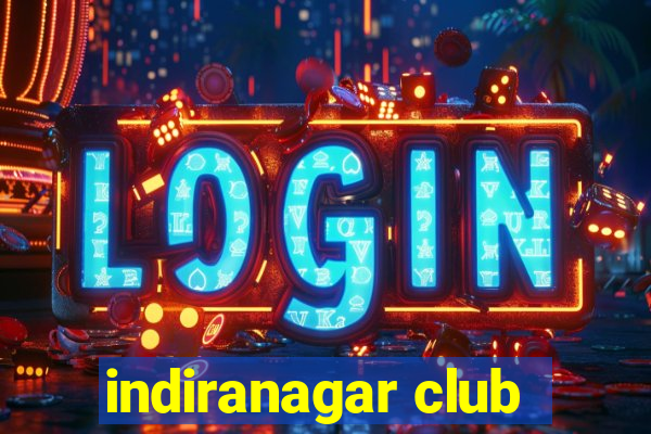 indiranagar club