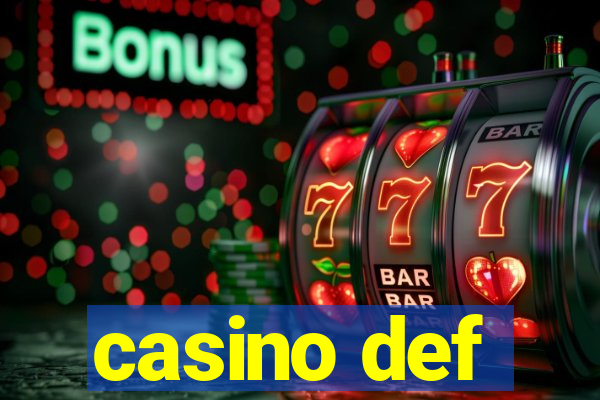 casino def