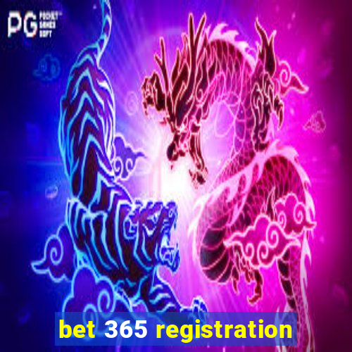 bet 365 registration