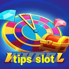 tips slot