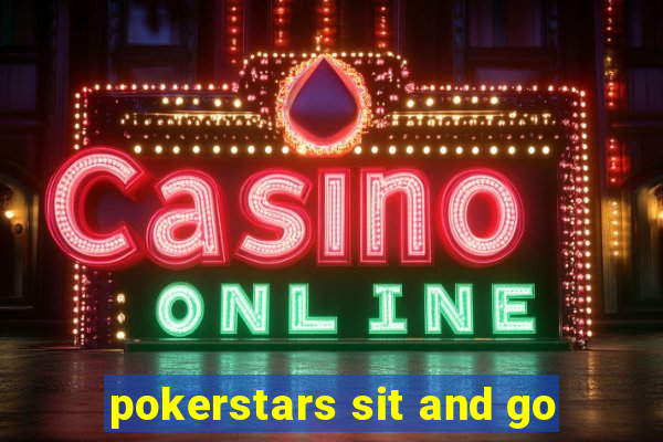 pokerstars sit and go