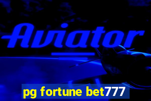 pg fortune bet777