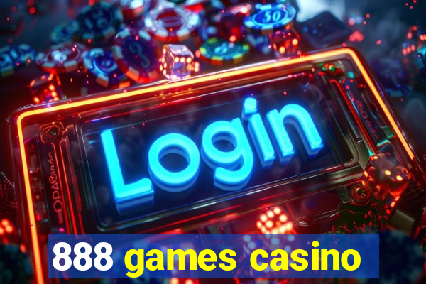 888 games casino