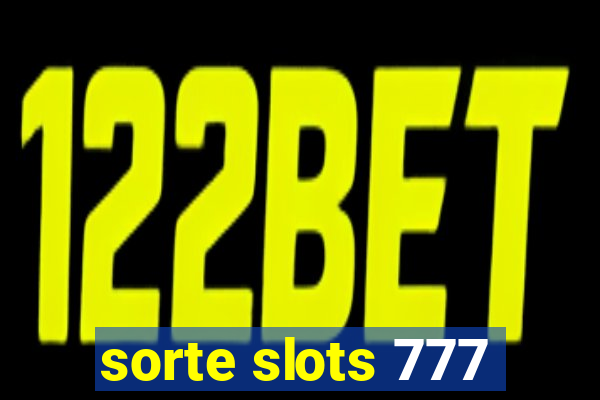 sorte slots 777