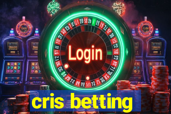 cris betting