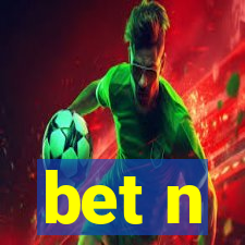 bet n