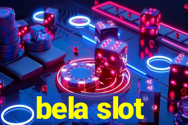 bela slot