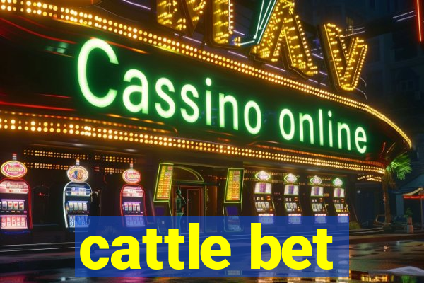 cattle bet