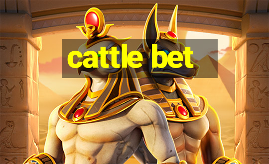 cattle bet