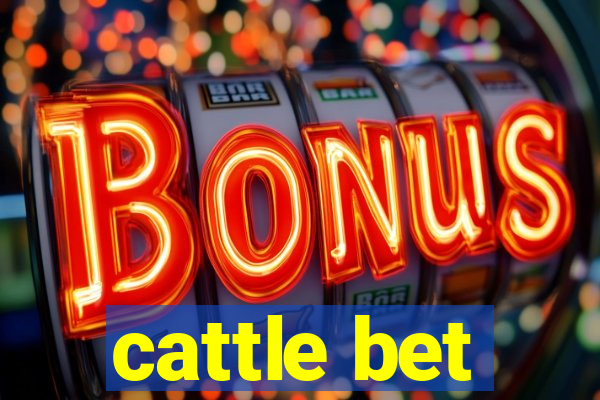 cattle bet