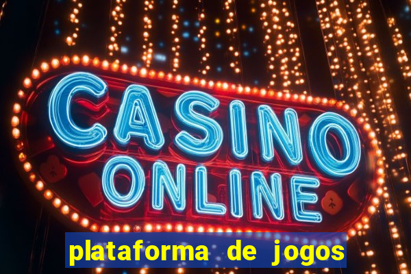 plataforma de jogos que da bonus no cadastro sem depósito