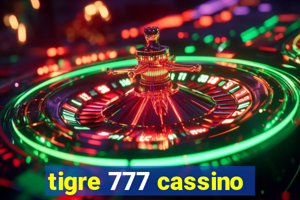 tigre 777 cassino