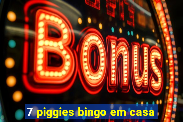 7 piggies bingo em casa