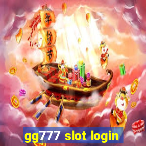 gg777 slot login