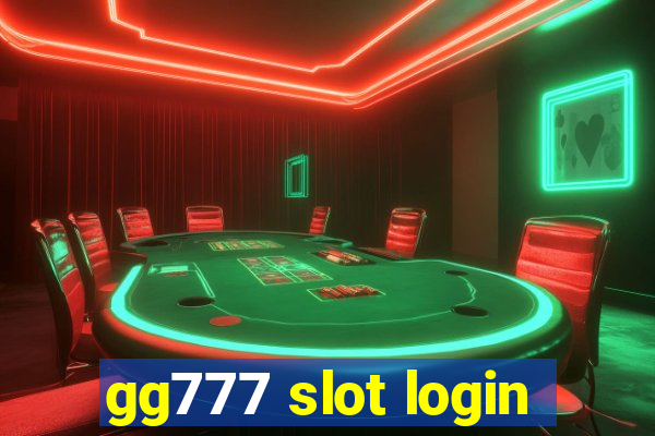 gg777 slot login