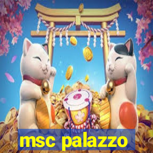 msc palazzo