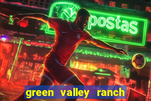 green valley ranch resort spa & casino