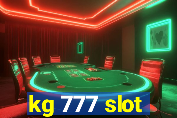 kg 777 slot