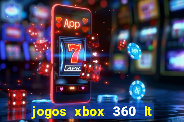 jogos xbox 360 lt 3.0 download