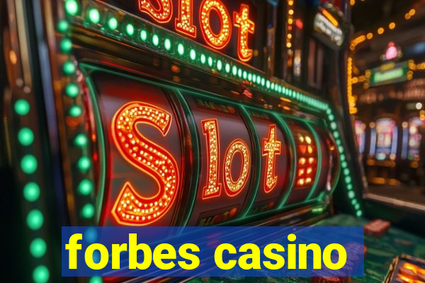 forbes casino