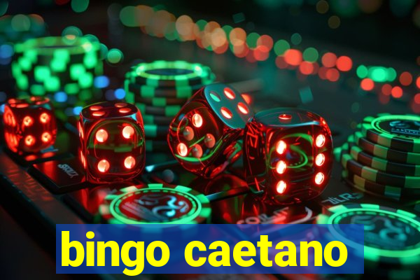 bingo caetano