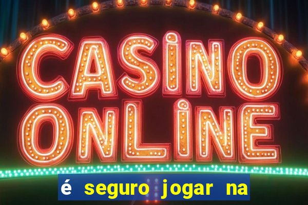 é seguro jogar na loteria online