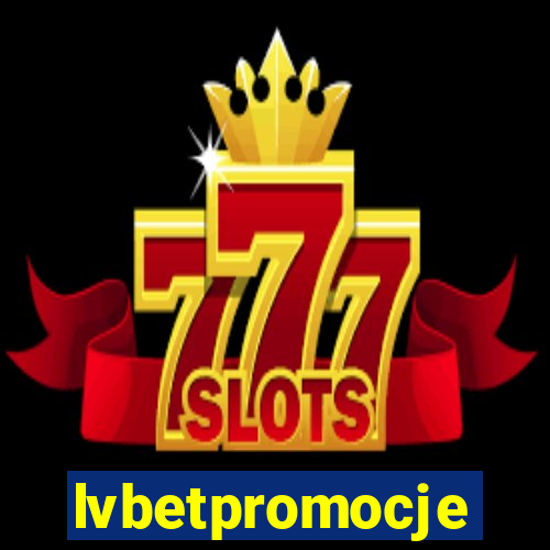 lvbetpromocje