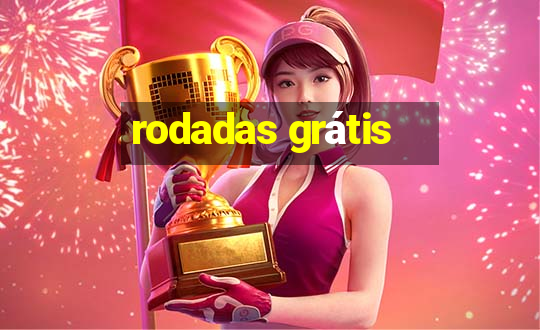 rodadas grátis