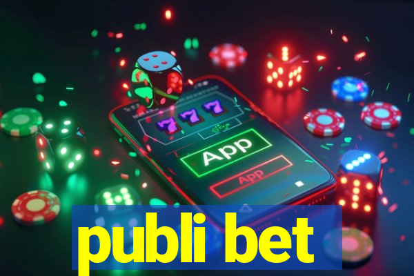 publi bet