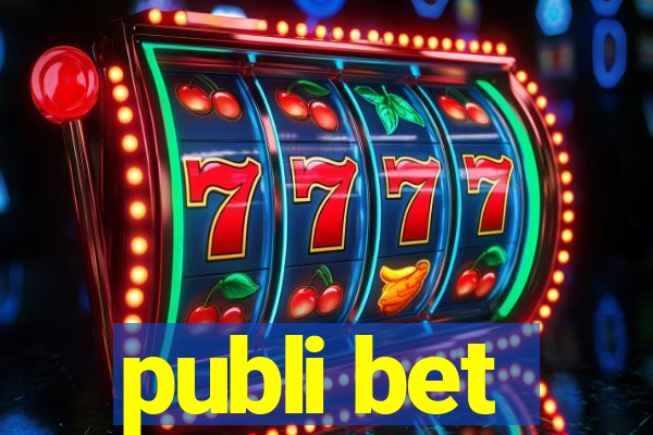 publi bet