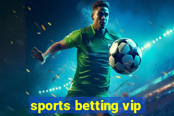 sports betting vip