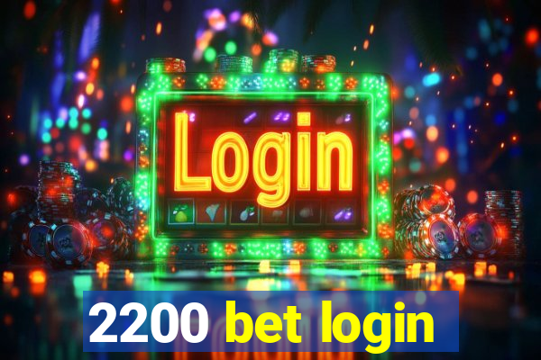 2200 bet login