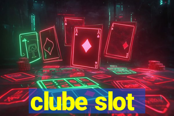 clube slot