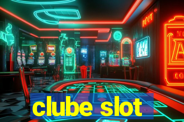 clube slot