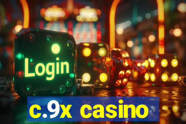 c.9x casino