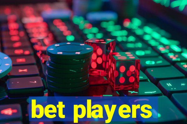 bet players