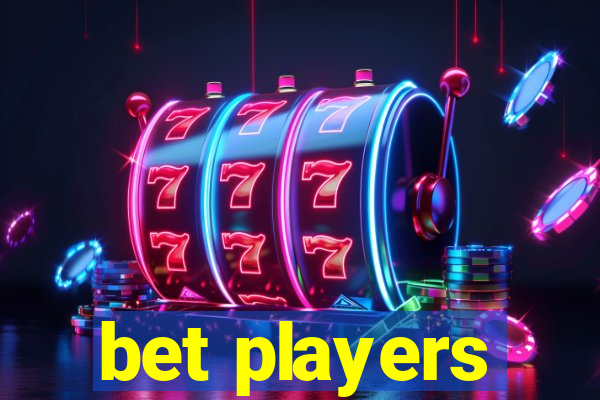 bet players