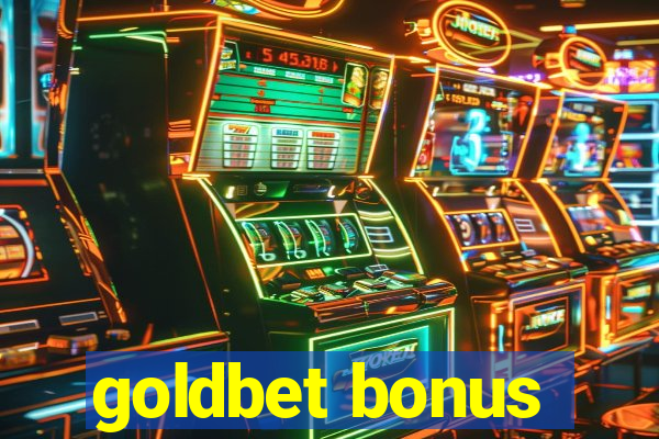 goldbet bonus