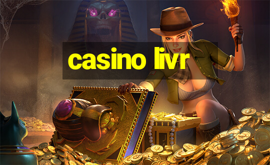 casino livr