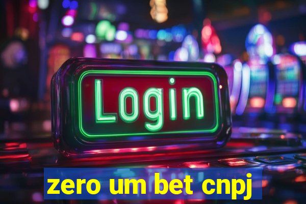 zero um bet cnpj