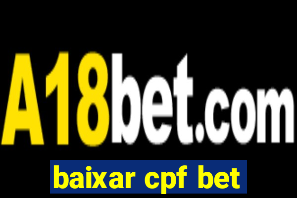 baixar cpf bet