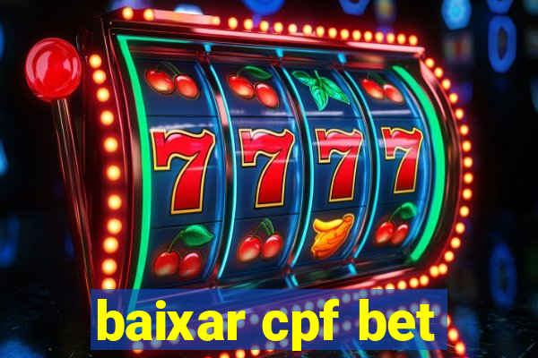 baixar cpf bet