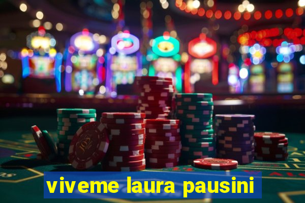 viveme laura pausini