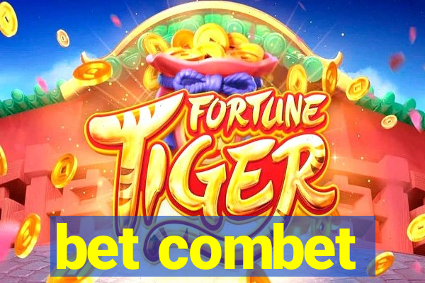 bet combet