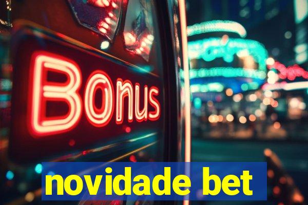 novidade bet